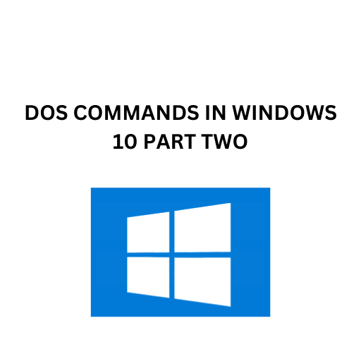 36.DOS COMMANDS IN WINDOWS 10 PART TWO